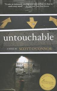 Untouchable di Scott O'Connor edito da Tyrus Books