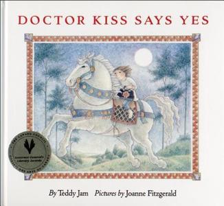 Doctor Kiss Says Yes di Teddy Jam edito da GROUNDWOOD BOOKS