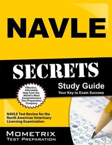 Navle Secrets Study Guide: Navle Test Review for the North American Veterinary Licensing Examination edito da MOMETRIX MEDIA LLC