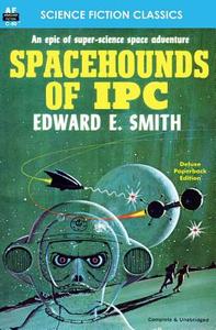 Spacehounds of Ipc di Edward E. Smith edito da Armchair Fiction & Music
