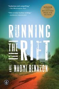 Running the Rift di Naomi Benaron edito da Algonquin Books