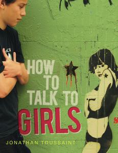 How to Talk to Girls di Jonathan Toussaint edito da ALLEN & UNWIN