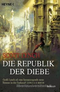 Die Republik der Diebe di Scott Lynch edito da Heyne Taschenbuch