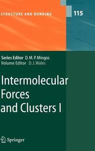 Intermolecular Forces and Clusters I di D. J. Wales edito da Springer Berlin Heidelberg