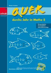 Quer durchs Jahr in Mathe 5 di Melanie Hunkeler edito da Georg Westermann Verlag
