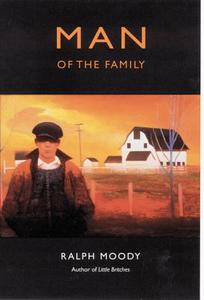 Man of the Family di Ralph Moody edito da UNIV OF NEBRASKA PR