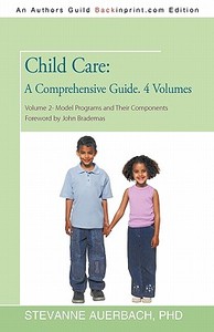Child Care di Stevanne Auerbach edito da iUniverse