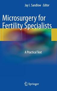 Microsurgery for Fertility Specialists edito da Springer New York