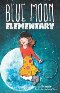 Blue Moon Elementary di Nik Joyce edito da FriesenPress