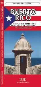 Puerto Rico: A Simplified Reference to Language, Culture & Attractions di James Kavanagh edito da Waterford Press