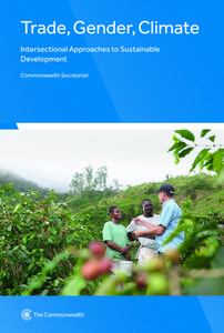 Trade, Gender, Climate: Intersectional Approaches to Sustainable Development di Commonwealth Secretariat edito da COMMONWEALTH SECRETARIAT