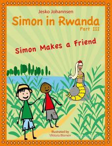 Simon in Rwanda - Simon Makes a Friend di Jesko Johannsen edito da Books on Demand