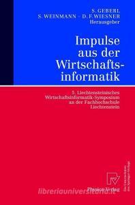 Impulse aus der Wirtschaftsinformatik edito da Physica-Verlag HD