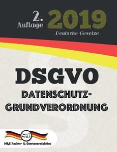 DSGVO - Datenschutz-Grundverordnung di Deutsche Gesetze edito da M&E Books