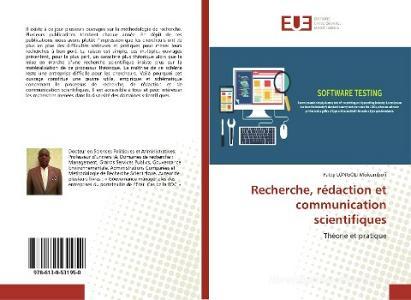Recherche, rédaction et communication scientifiques di Patty Longoli Mokomboli edito da Éditions universitaires européennes