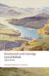 Lyrical Ballads di William Wordsworth, Samuel Taylor Coleridge edito da Oxford University Press