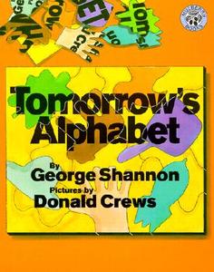Tomorrow's Alphabet di George Shannon edito da Turtleback Books