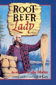 Root Beer Lady di Bob Cary edito da University of Minnesota Press