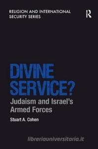 Divine Service? di Stuart A. Cohen edito da Taylor & Francis Ltd