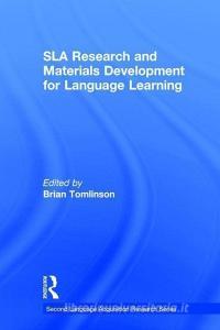 SLA Research and Materials Development for Language Learning edito da Taylor & Francis Ltd