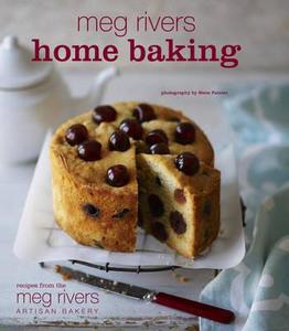 Meg Rivers Home Baking di Julian Day edito da Ryland, Peters & Small Ltd