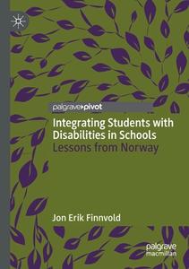 Integrating Students with Disabilities in Schools di Jon Erik Finnvold edito da Springer International Publishing