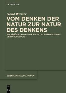 Vom Denken der Natur zur Natur des Denkens di David Wirmer edito da Gruyter, Walter de GmbH