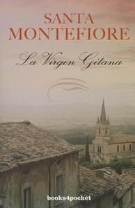 La Virgen Gitana di Santa Montefiore edito da Urano Publishers