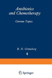 Antibiotics and Chemotherapy edito da Springer Netherlands