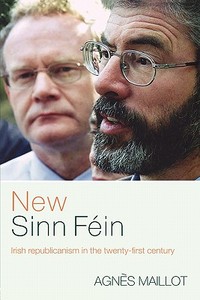 New Sinn Féin di Agnes Maillot edito da Routledge