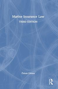 Marine Insurance Law di OEzlem Gurses edito da Taylor & Francis Ltd