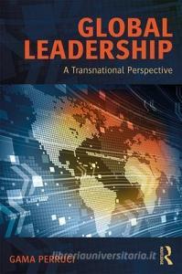 Global Leadership di Gama Perruci edito da Routledge