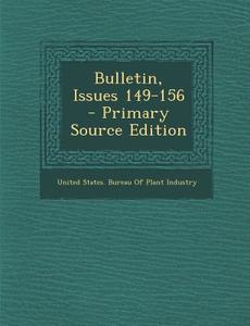 Bulletin, Issues 149-156 edito da Nabu Press