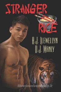 Stranger Rice di D. J. Manly, A. J. Llewellyn edito da EXTASY BOOKS