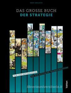 Das große Buch der Strategie di Robert Wreschniok edito da Vahlen Franz GmbH