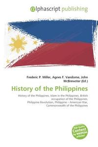 History of the Philippines di Cruz Lacsamana Leodivico edito da Alphascript Publishing
