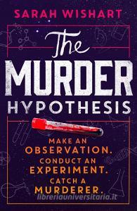 The Murder Hypothesis di Sarah Wishart edito da HarperCollins Publishers