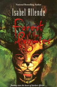 Forest of the Pygmies di Isabel Allende edito da Rayo