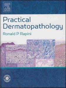 Practical Dermatopathology di #Rapini,  Ronald P. edito da Elsevier - Health Sciences Division