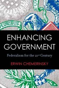 Enhancing Government di Erwin Chemerinsky edito da Stanford University Press