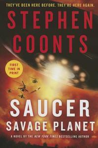 Saucer: Savage Planet di Stephen Coonts edito da St. Martin's Griffin