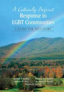 A Culturally Proficient Response to LGBT Communities di Randall B. Lindsey edito da Corwin