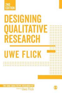 Designing Qualitative Research di Uwe Flick edito da SAGE Publications Ltd