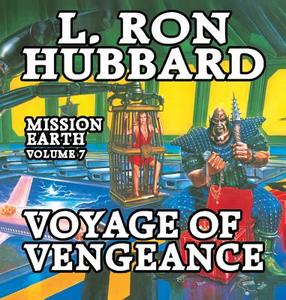 Voyage of Vengeance di L. Ron Hubbard edito da Galaxy Press (CA)