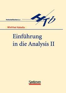 Einführung in die Analysis II di Winfried Kaballo edito da Spektrum Akademischer Verlag