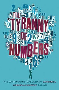 The Tyranny Of Numbers di David Boyle edito da Harpercollins Publishers