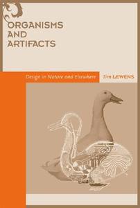 Organisms And Artifacts di Tim Lewens edito da Mit Press Ltd