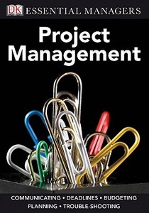 Project Management di Peter Hobbs edito da DK Publishing (Dorling Kindersley)