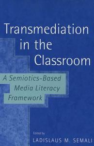 Transmediation in the Classroom edito da Lang, Peter