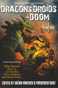 Dragons, Droids & Doom di Mike Resnick, Ken Liu edito da Fantasy Scroll Press LLC